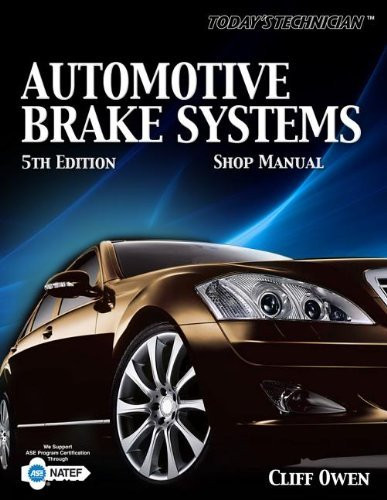 Today's Technician Automotive Brake Systems Shop Manual