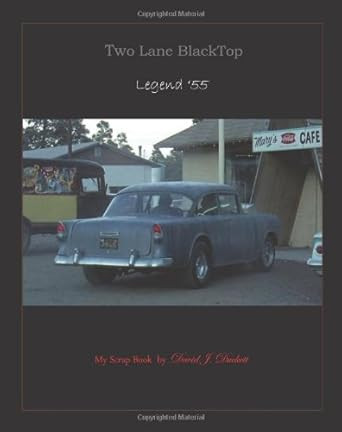 Two Lane BlackTop / Legend '55