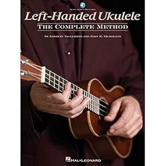 Left-Handed Ukulele - The Complete Method Book/Online Audio