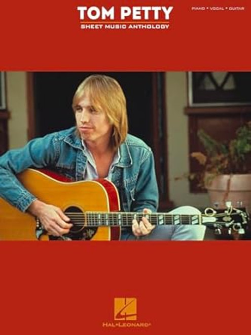 Tom Petty Sheet Music Anthology