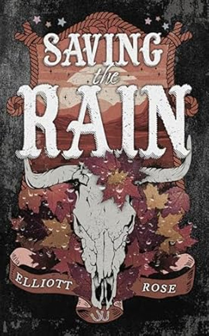 Saving the Rain (Crimson Ridge)