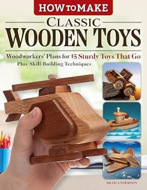 How to Make Classic Wooden Toys