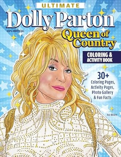 The Ultimate Dolly Parton Queen of Country Coloring Book