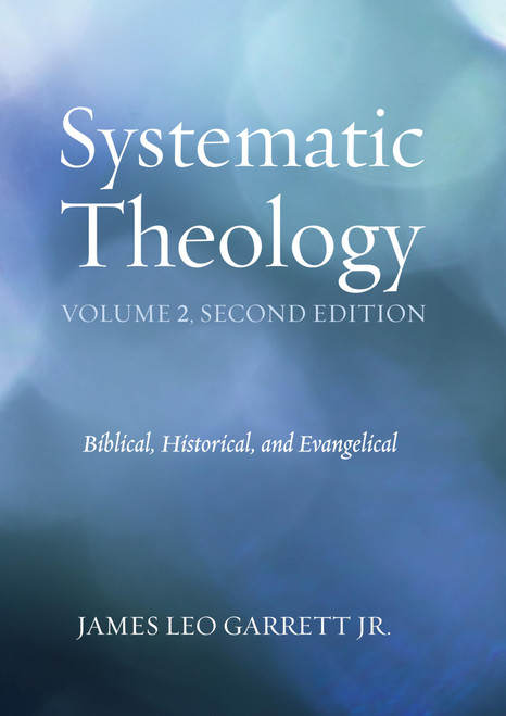 Systematic Theology Volume 2 Second Edition