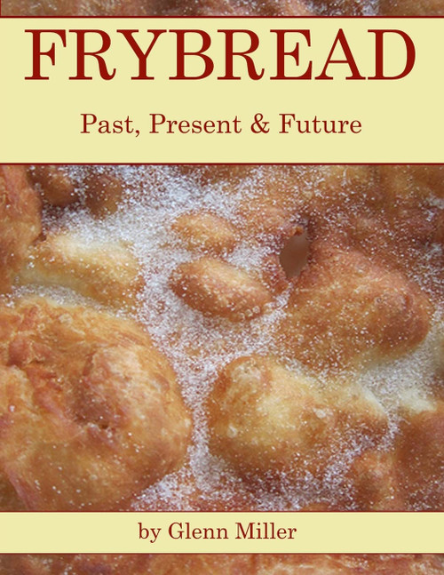 Frybread: Past Present & Future