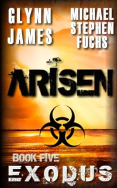 Arisen Book Five - EXODUS