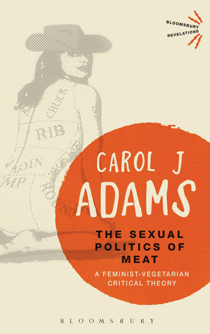 The Sexual Politics of Meat 25th