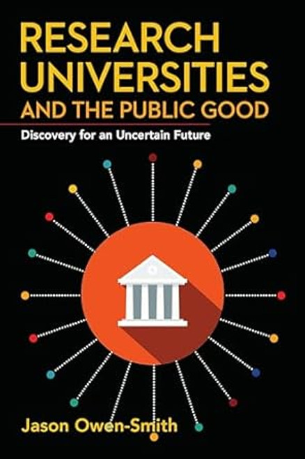 Research Universities and the Public Good