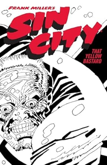 Frank Miller's Sin City Volume 4: That Yellow Bastard