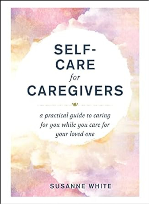 Self-Care for Caregivers