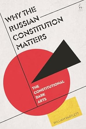 Why the Russian Constitution Matters