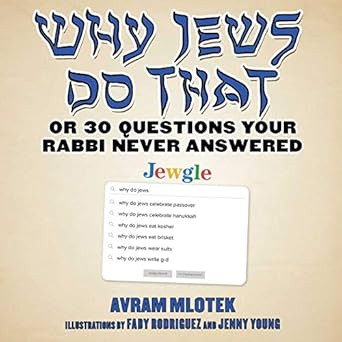Why Jews Do That