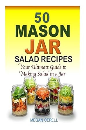 50 Mason Jar Salad Recipes