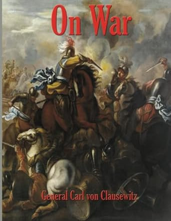 On War: Complete and Unabridged