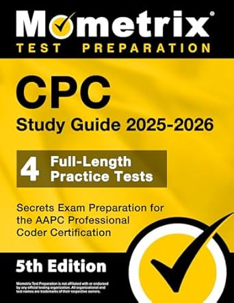 CPC Study Guide 2025-2026 4 Full-Length Practice Tests