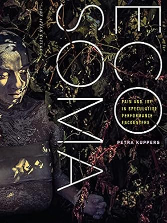 Eco Soma: Pain and Joy in Speculative Performance Encounters