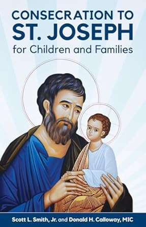Consecration to St. Joseph for Children and Families