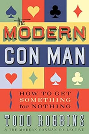 The Modern Con Man
