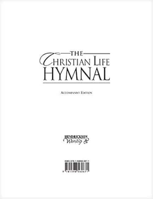 The Christian Life Hymnal--Accompanist Edition
