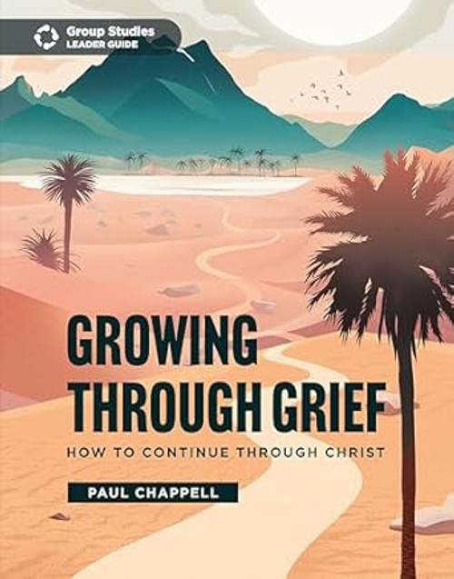 Growing through Grief: How to Continue through Christ