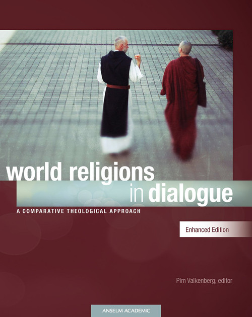 World Religions in Dialogue Enhanced Edition