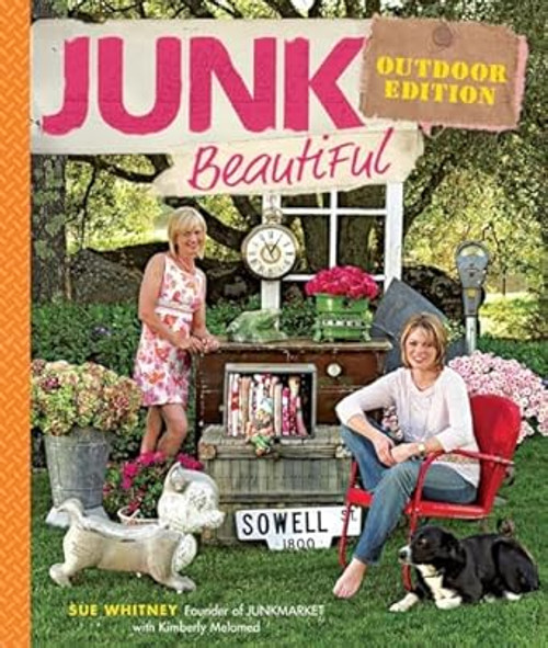 Junk Beautiful Outdoor Edition