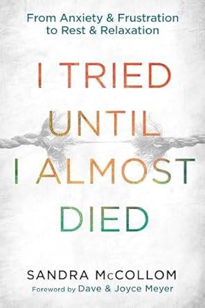 I Tried Until I Almost Died