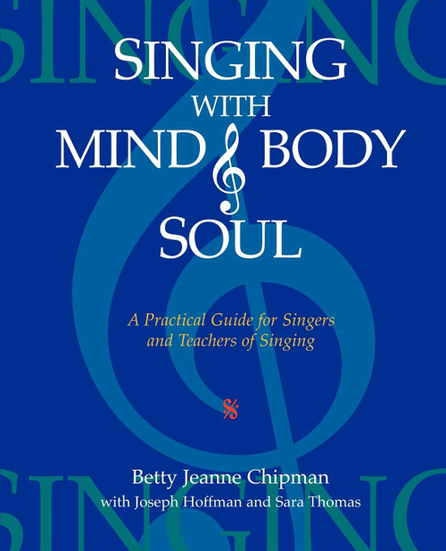 Singing With Mind Body and Soul