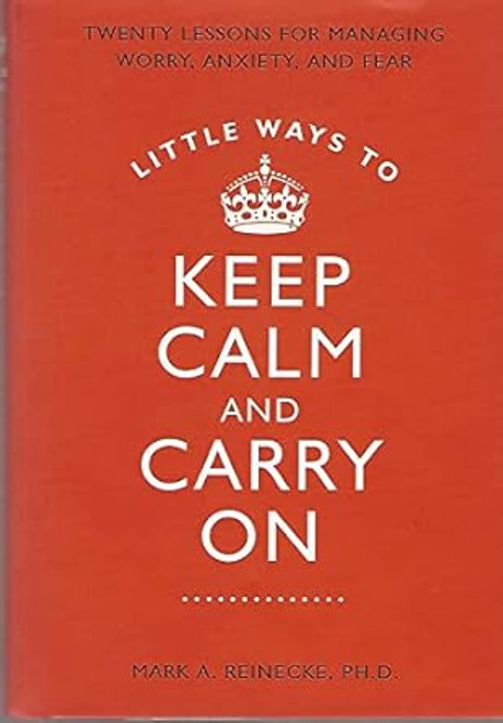 Little Ways to Keep Calm & Carry On