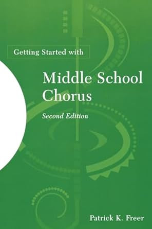 Getting Started with Middle School Chorus
