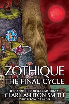 Zothique: The Final Cycle