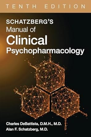 Schatzberg's Manual of Clinical Psychopharmacology