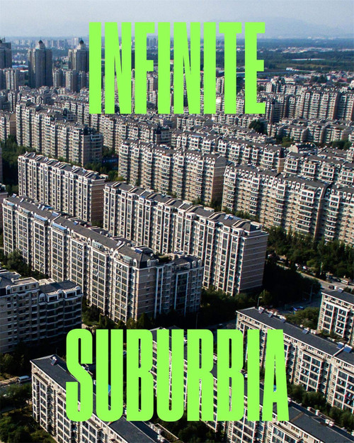 Infinite Suburbia: