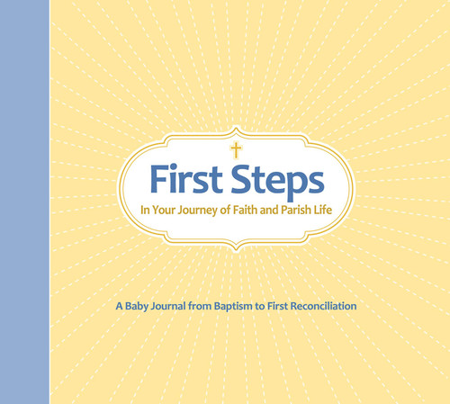First Steps In Your Journey of Faith and Parish Life