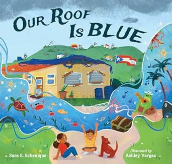Our Roof Is Blue