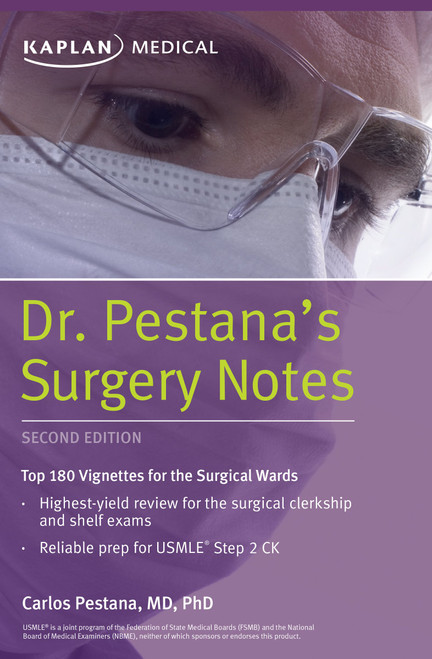 Dr. Pestana's Surgery Notes: Top 180 Vignettes for the Surgical Wards