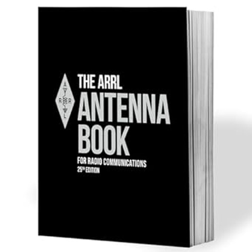 ARRL Antenna Book for Radio Communications The Ultimate