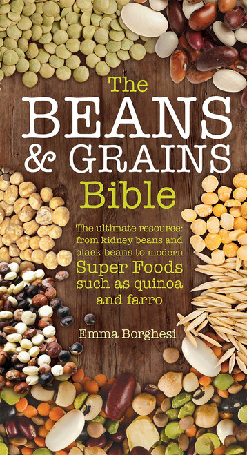 The Beans & Grains Bible
