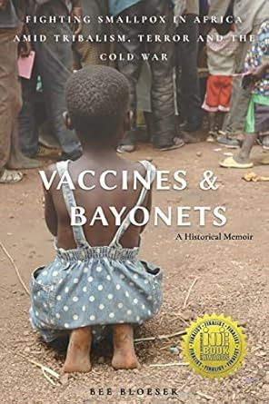 Vaccines and Bayonets