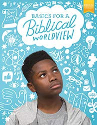 Bible 6: Basics for a Biblical Worldview Student Edition 1st ed.