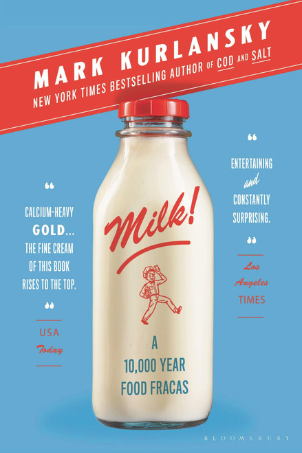 Milk!: A 10 000-Year Food Fracas