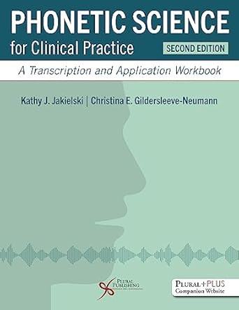 Phonetic Science for Clinical Practice