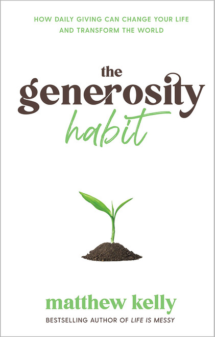 The Generosity Habit