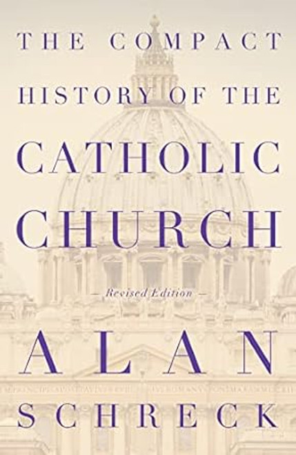 The Compact History of the Catholic Church
