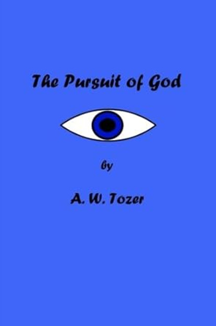 The Pursuit of God