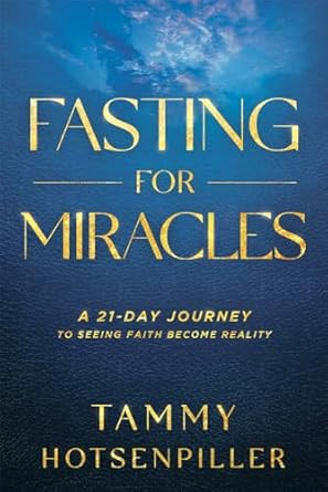 Fasting for Miracles