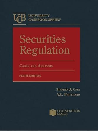 Securities Regulation Cases and Analysis