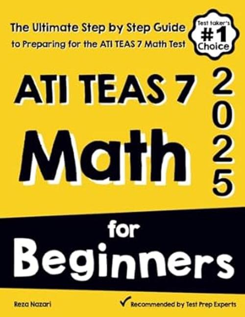 ATI TEAS 7 Math for Beginners