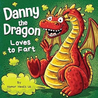 Danny the Dragon Loves to Fart