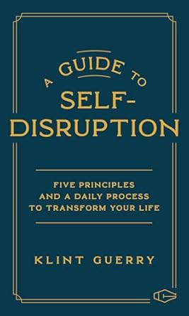 A Guide to Self-Disruption